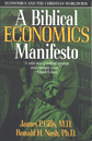 A Biblical Economics
                  Manifesto